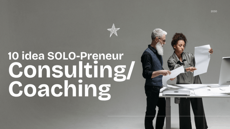 10 Idea SOLO-Preneur Consulting/Coaching