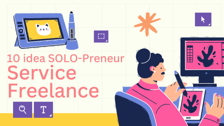 10 Idea SOLO-Preneur Buat Servis Freelance